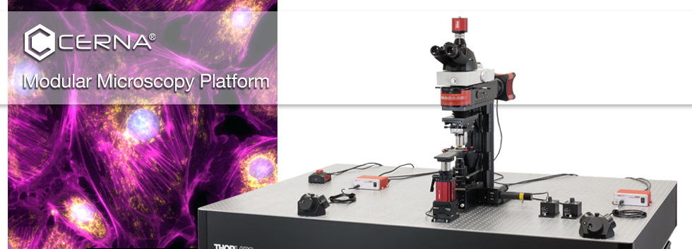 Cerna® Series: Modular Microscopy Systems and Components