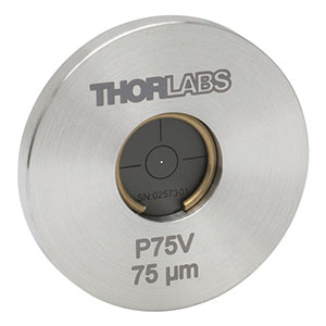 P75V - Ø1in Mounted Pinhole, 75 ± 3 µm Pinhole Diameter, Stainless Steel, Vacuum Compatible