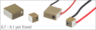 Piezo Chips, 0.7 - 6.1 µm Travel